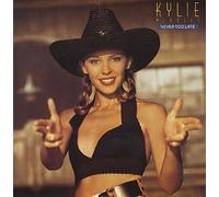 Kylie Minogue - Never Too Late