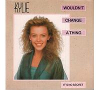 Kylie Minogue - Wouldn't Change A Thing / It's No Secret [7" Vinyl]