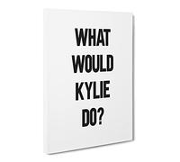 Kylie Typography Quote Canvas Print | Gallery Wrapped 30mm Frame Wall Art | 24x16 inches | Ready to Hang | Modern Typography Picture | Living Room Bedroom Lounge Office