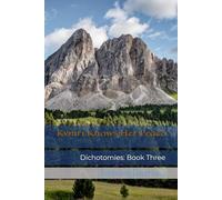 Kymri Knows Her Peace: Dichotomies: Book Three: 3