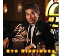 Kyo Nishimura - Love Letters From Kyo's Juke Box [Japan CD] XQAM-1807