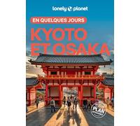 Kyoto et Osaka En quelques jours 4ed