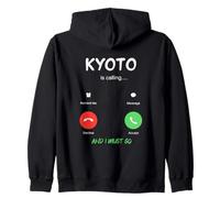 Kyoto Is Calling And I Must Go Japan Traveling Zip Hoodie