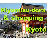 Kyoto, Japan: Kiyomizu-dera and shopping part 3