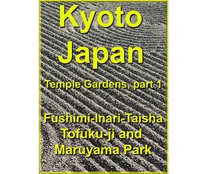 Kyoto, Japan Temple Gardens at Inari, Tofukuji Maruyama