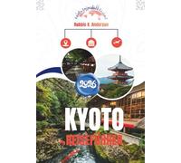 KYOTO REISEFÜHRER 2026: Tradition, Alltag und stille Details