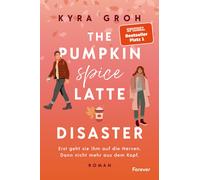 Kyra Groh The Pumpkin Spice Latte Disaster: Roman In dieser cosy R (Paperback)