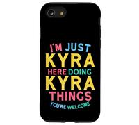 Kyra Here Doing Kyra Things Funny Kyra Name Case for iPhone SE (2020) / 7/8