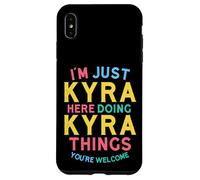 Kyra Here Doing Kyra Things Funny Kyra Name Case for iPhone XS Max