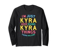 Kyra Here Doing Kyra Things Funny Kyra Name Long Sleeve T-Shirt