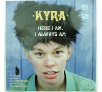 Kyra - Here I Am I Always Am [VINYL]