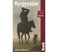 Kyrgyzstan (Bradt Travel Guides)