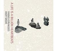 Kyriakides / Moor - A Life Is A Billion Heartbeats - Vinyl Record - B600z