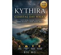 Kythira Coastal Day Walks: Cliff Paths, Seaside Trails, Hidden Beaches & Short Scenic Routes