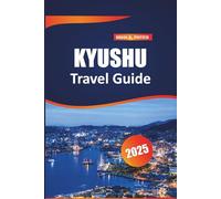 Kyushu Travel guide 2025: Explore top attractions, hidden treasures, unique culinary experiences, cultural landmarks, and scenic beauty across Japan’s southern island.