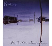 Kyuss – ...And the Circus Leaves Town