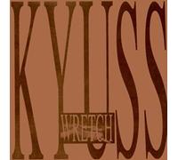 Kyuss - Wretch