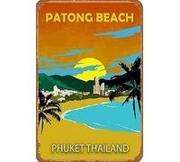 KZIWQ Metal Sign Patong Beach Phuket Thailand Asia Vintage Decor Art Sign Home Kitchen Bar Cafe Club Cave Wall Decoration Retro Travel Tin Sign 20x30cm