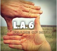 L.A.6 - Frame of Mind