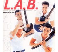L.A.B. - Si Esto Es Verdad
