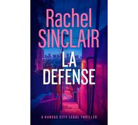 L.A. Defense : A Jackson County Legal Thriller
