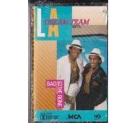 L.A. Dream Team - Bad to the Bone (UK [Musikkassette]