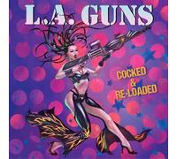 L.A. Guns - Cocked And Re-Loaded
