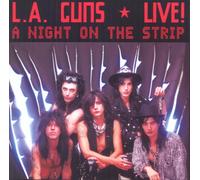 L.A. Guns - Live - A Night On The Strip