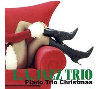 L.A. Jazz Trio - Piano Trio Christmas [Standard]