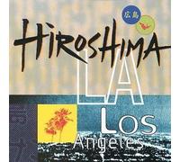 L.A. Los Angeles by Hiroshima (1994) Audio CD
