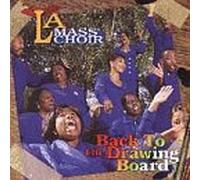 L.a. Mass Choir - Back to the Drawing Board