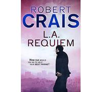 [ L. A. REQUIEM ] by Crais, Robert ( Author ) [ Mar- 03-2011 ] [ Paperback ]