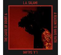L.A.Salami - The Cause Of Doubt & A Reason To Have Faith (LP) [VINYL]