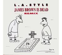 L.A. Style - James Brown is dead (Remix) [VINYL]