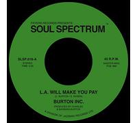 L.A. Will Make You Pay/Why Don't You Let Me Know [7" VINYL]