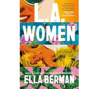 L. A. Women - NEW Ella Berman 2025