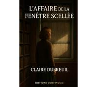 L’Affaire de la Fenêtre Scellée
