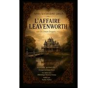 L’Affaire Leavenworth: Un classique du roman policier
