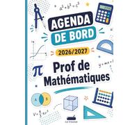 L’Agenda la trousse 1 - Prof de Maths : Carnet de Bord A4 pour Enseignants en Mathématiques: Planning Annuel, Planificateur de Projets Pédagogiques, ... La trousse - Professeur de Mathématiques)