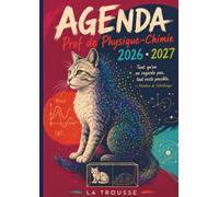 L’Agenda la trousse 2 - Prof de Physique-Chimie : Carnet de Bord A4 pour Enseignants de Physique-Chimie: Planning Annuel, Planificateur de Projets ... La trousse - Professeur de Physique Chimie)