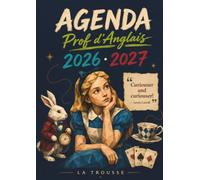 L’Agenda la trousse 7 - Prof d’Anglais : Carnet de Bord A4 pour Enseignants d’Anglais (Agenda La trousse - Professeur d'Anglais)
