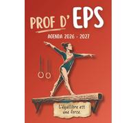 L’Agenda professeur d’EPS 7 - Carnet de Bord A4 pour Enseignants et Profs d’Éducation Physique et Sportive: Planning Annuel, Planificateur de Projets ... (Agenda La trousse - Professeur d'EPS)