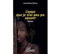 L’amie que je n’ai pas pu sauver (Harmattan Congo-Brazzaville)