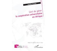 L’art de gérer la coopération universitaire en Afrique