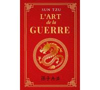 L’Art de la guerre: édition intégrale