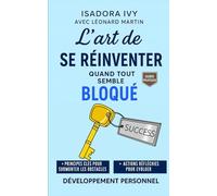 L’art de se réinventer quand tout semble bloqué