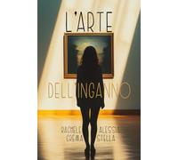 L’arte dell’inganno