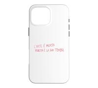 L’ARTE È MORTA VENEZIA È LA SUA TOMBA - VENICE ITALY VENEDIG Case for iPhone 16 Pro Max