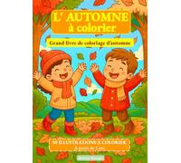 L' Automne à colorier: Grand livre de coloriage