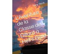 L’Aventure de la Classe de Dillard à Hell’s Gate